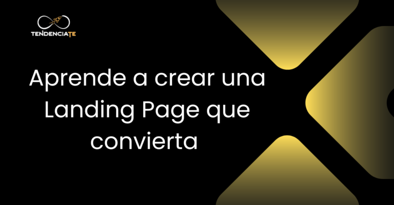 Aprende a crear una landing page que convierta