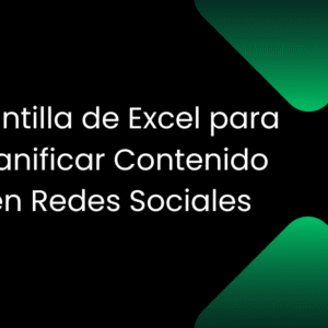 Plantilla de Excel para planificar contenido en Redes Sociales